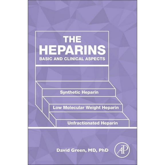 The Heparins: Basic and Clinical Aspects, (Paperback)