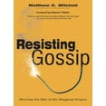 thumbnail image 1 of Pre-Owned Resisting Gossip (Paperback) 1619580764 9781619580763, 1 of 1