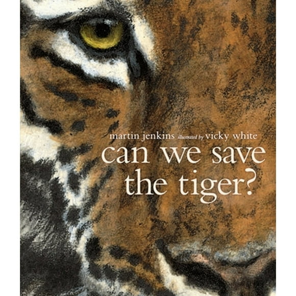 Pre-Owned Can We Save the Tiger? (Paperback 9780763673789) by Martin Jenkins