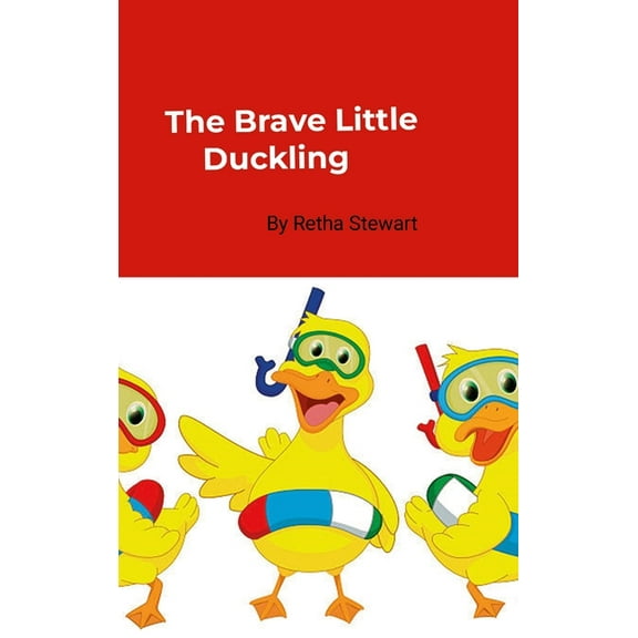 The Brave Little Duckling, (Hardcover)