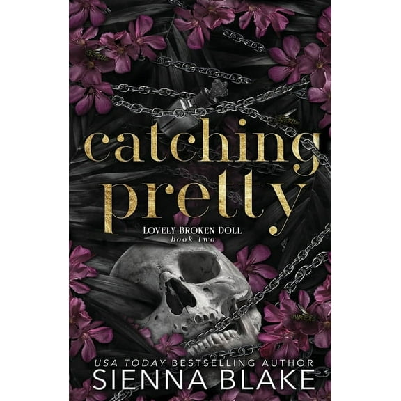 Lovely Broken Doll Catching Pretty: A Dark Captive Romance, Book 2, (Paperback)