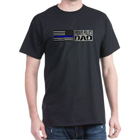 CafePress - Police: Proud Dad (Black Flag Blue Line) T-Shirt - 100% Cotton
