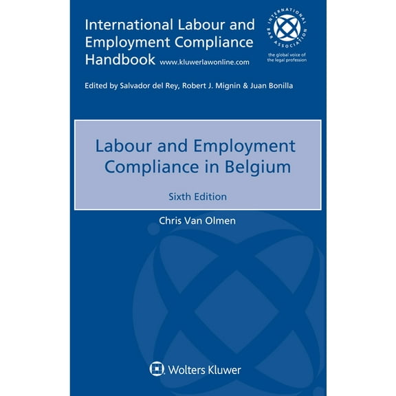 Labour and Employment Compliance in Belgium, (Paperback)