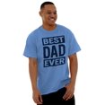 thumbnail image 5 of Cool Best Dad Ever Father's Day Men's Graphic T Shirt Tees Brisco Brands X, 5 of 6
