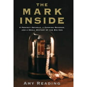 Angle View: The Mark Inside : A Perfect Swindle, a Cunning Revenge, and a Small History of the Big Con, Used [Hardcover]