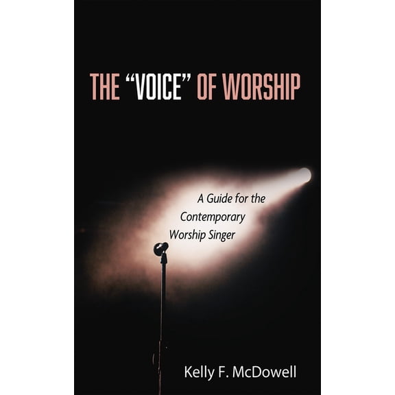 The "Voice" of Worship, (Hardcover)