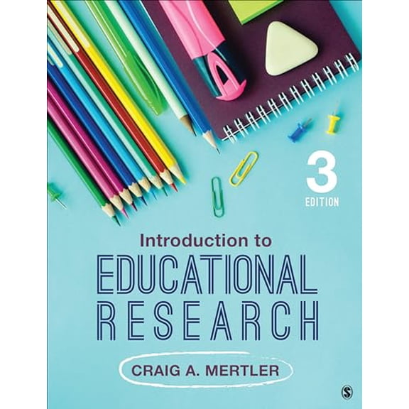 Pre-Owned Introduction to Educational Research (Paperback) 1544388314 9781544388311