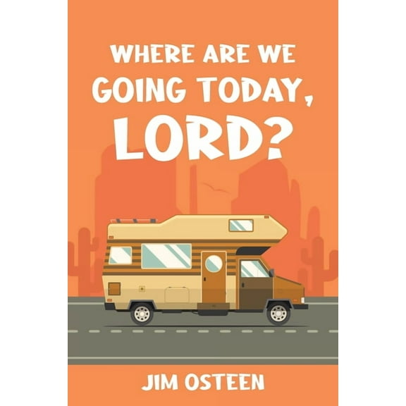 Where Are We Going Today, Lord?, (Paperback)