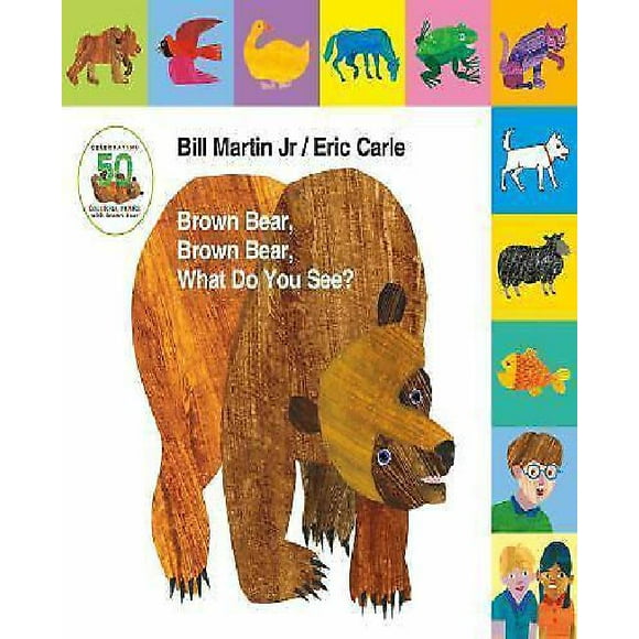 Lift-The-Tab: Brown Bear, Brown Bear, What Do You See? 50th Anniversary Edition