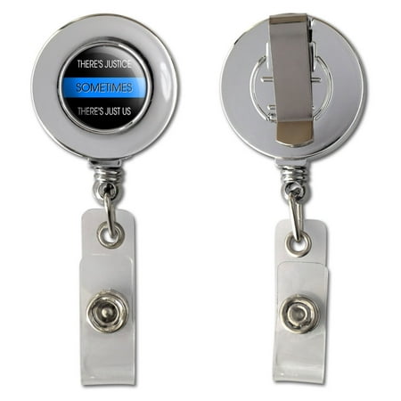 Us Army Breast Badge - Thin Blue Line - Sometimes Justice Just Us - Police Policemen Retractable Reel Chrome Badge ID Card Holder
