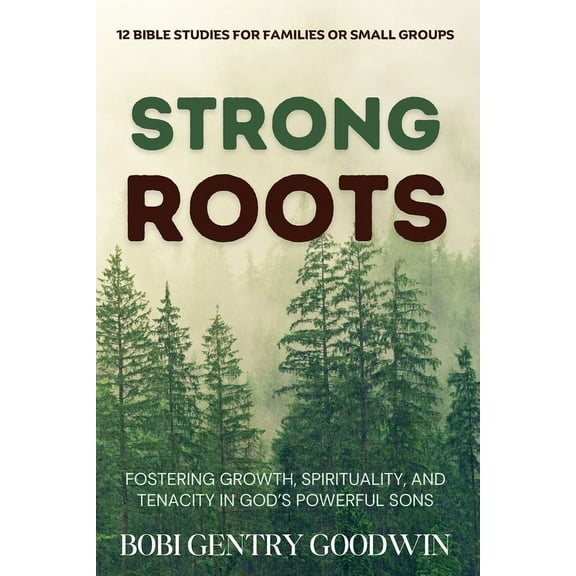 Strong Roots, (Paperback)