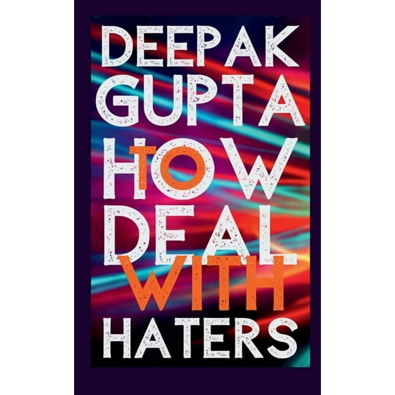How To Deal With Haters, (Paperback)