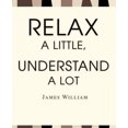 thumbnail image 2 of Relax a Little, Understand a Lot, 2 of 2
