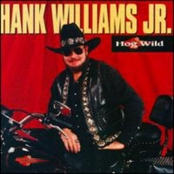 Hank Williams JR. - Hog Wild - Music & Performance - CD
