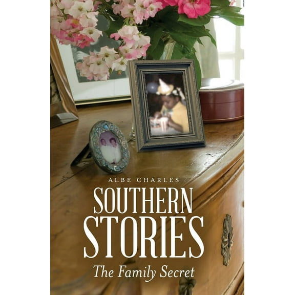 Southern Stories: The Family Secret, (Hardcover)