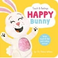 thumbnail image 2 of Pre-Owned Happy Bunny: Touch and Feelings: With Touch & Feel and a Shiny Mirror! (Board book) 1664350497 9781664350496, 2 of 2