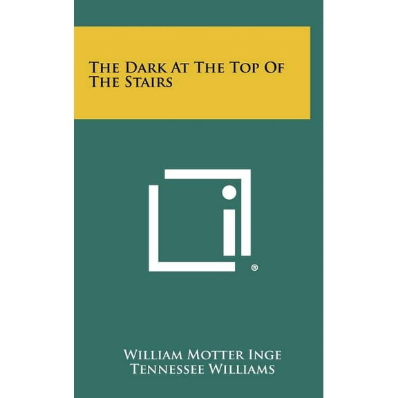 The Dark At The Top Of The Stairs (Hardcover)