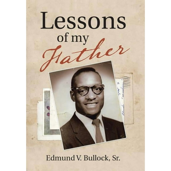Lessons of My Father (Hardcover)