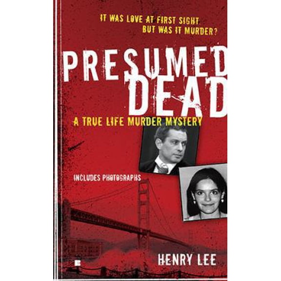 Pre-Owned Presumed Dead: A True Life Murder Mystery (Berkley True Crime), 9780425235935, 0425235939, Paperback,