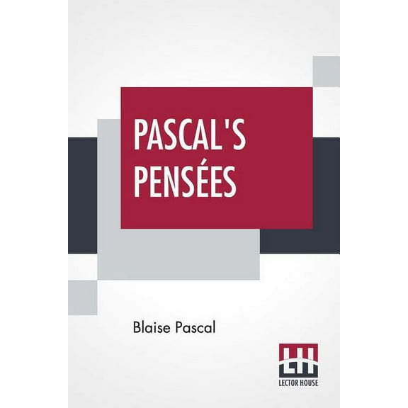 Pascal's Pensees: Introduction By T. S. Eliot, (Paperback)