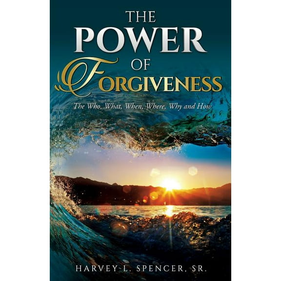 The Power of Forgiveness (Paperback)