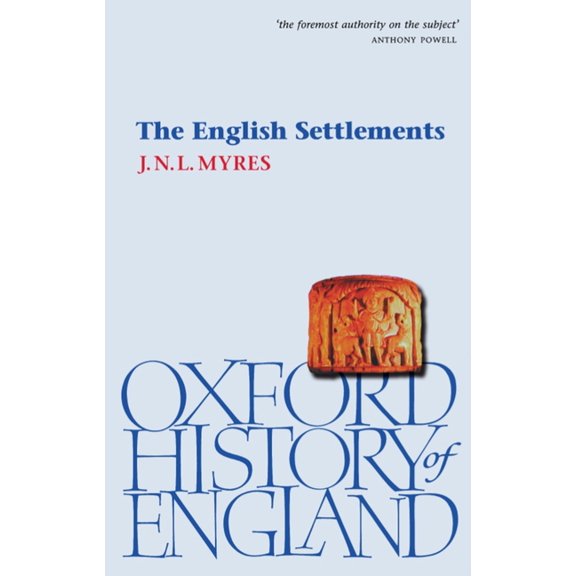 Oxford History of England The English Settlements, Book I B, (Paperback)