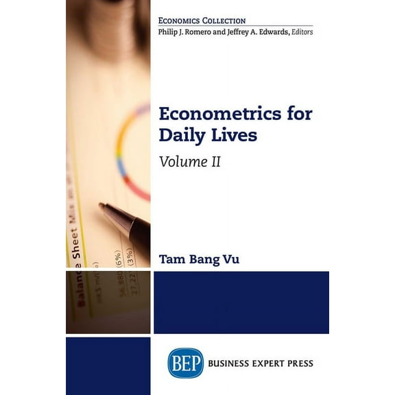 Econometrics for Daily Lives, Volume II, (Paperback)