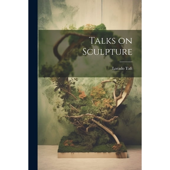 Talks on Sculpture (Paperback)
