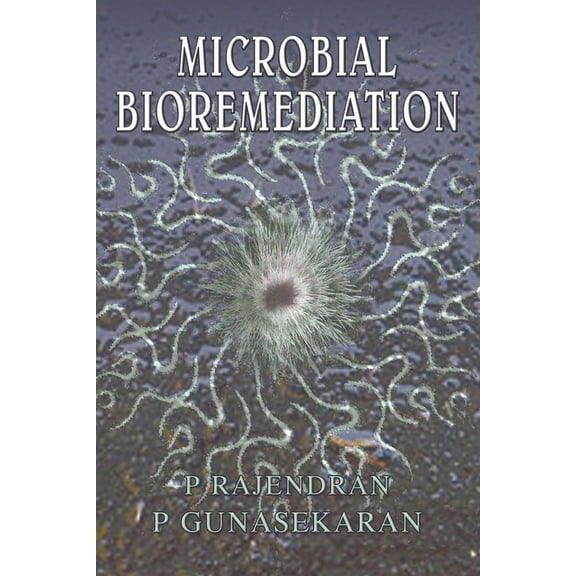 Microbial Bioremediation, (Paperback)