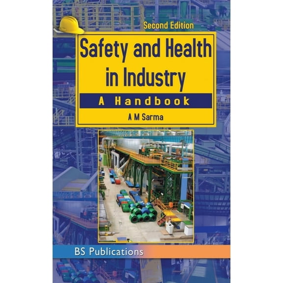 Safety and Health in Industry. (Hardcover)