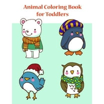 Kids Development: Animal Coloring Book for Toddlers : Coloring Pages for Boys, Girls, Fun Early Learning, Toddler Coloring Book (Series #11) (Paperback)