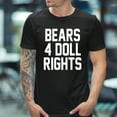 thumbnail image 3 of Bears 4 Doll Rights T-Shirt, 3 of 5