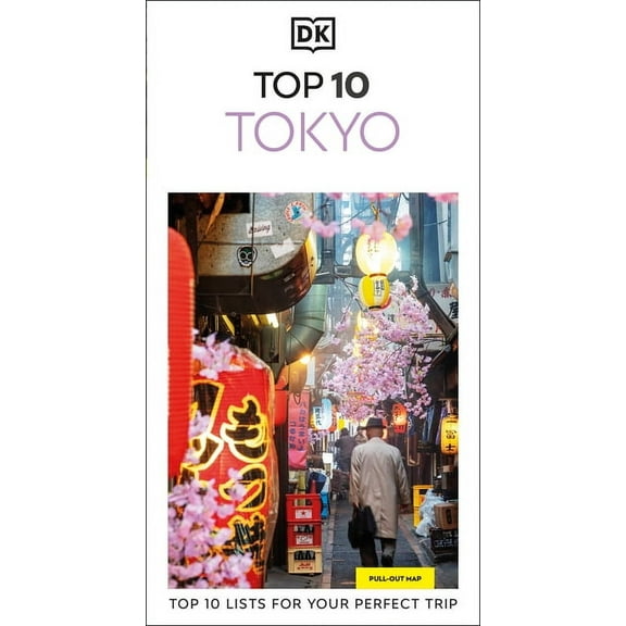 Pocket Travel Guide DK Top 10 Tokyo: Top 10 Lists for Your Perfect Trip, Plus an All-Weather Folded Map, (Paperback)