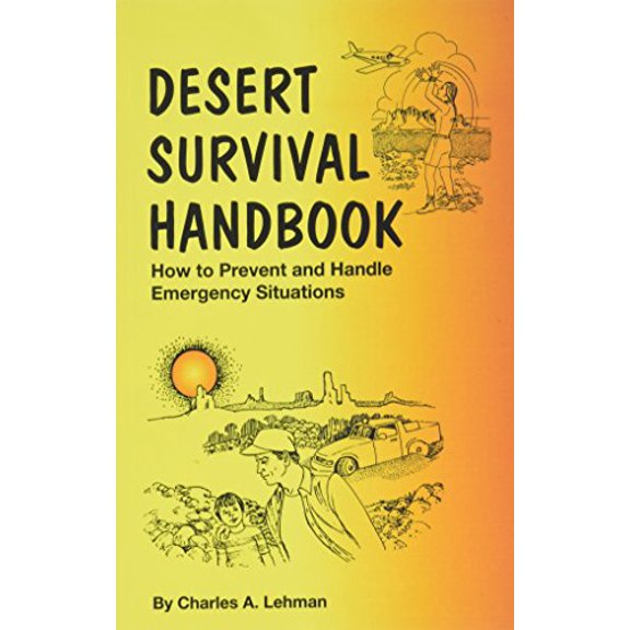 Pre-Owned Desert Survival Handbook (Paperback) 093581034X 9780935810349