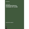 thumbnail image 1 of Morphological Change Up Close (Linguistische Arbeiten), 1 of 2