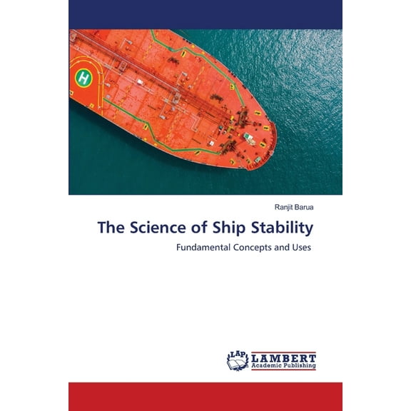 The Science of Ship Stability, (Paperback)