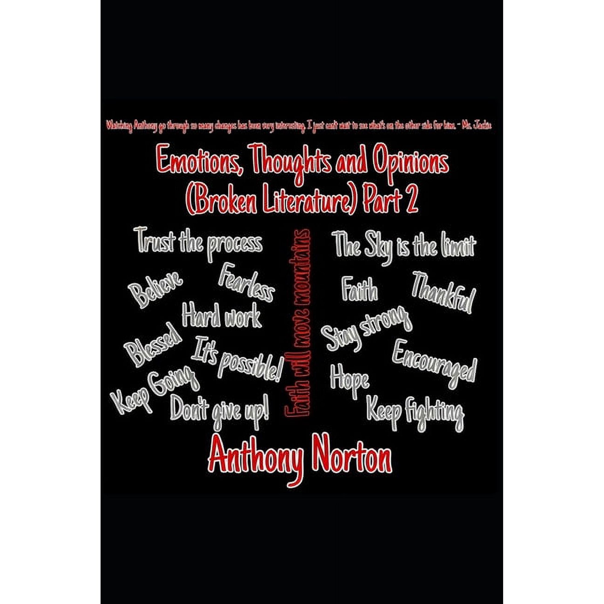 Emotions Thoughts and Opinions: Emotions Thoughts and Opinions: (Broken Literature) Part 2 (Paperback)