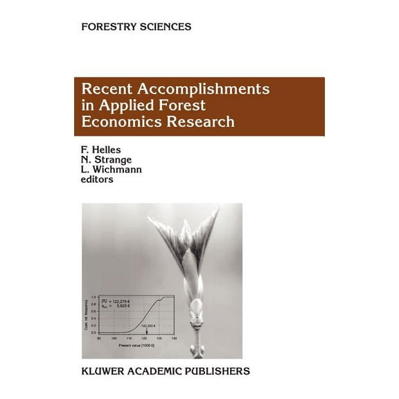 Forestry Sciences Recent Accomplishments in Applied Forest Economics Research, Book 74, (Hardcover)