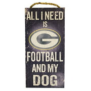 Green Bay Packers 6" x 12" All I Need is Football and My Dog Wood Sign