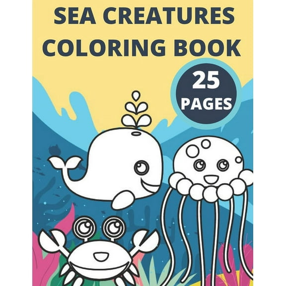 Sea Creatures Coloring Book: Coloring book with sea animals for kids, (Paperback)