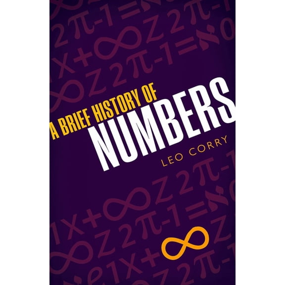 Brief History of Numbers, (Hardcover)