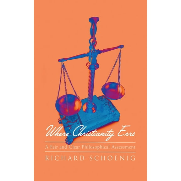 Where Christianity Errs, (Hardcover)