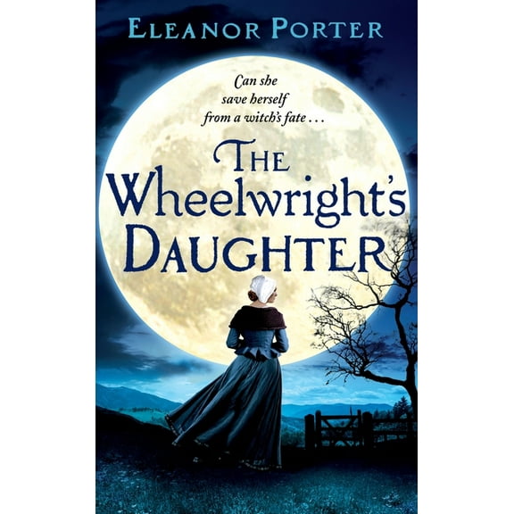 The Wheelwright's Daughter, (Hardcover)