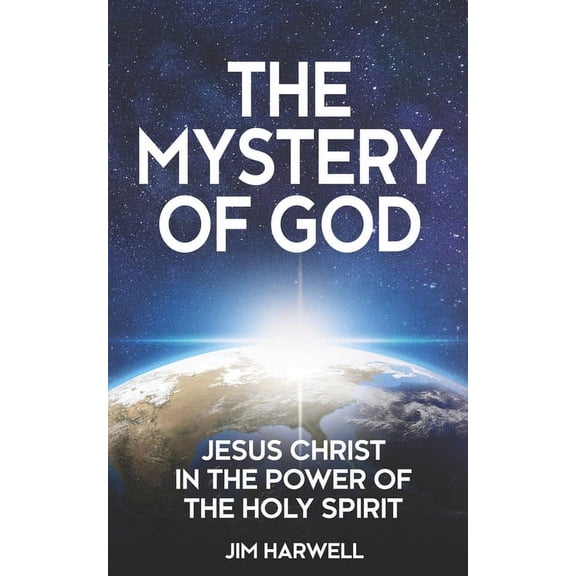 The Mystery of God (Paperback)