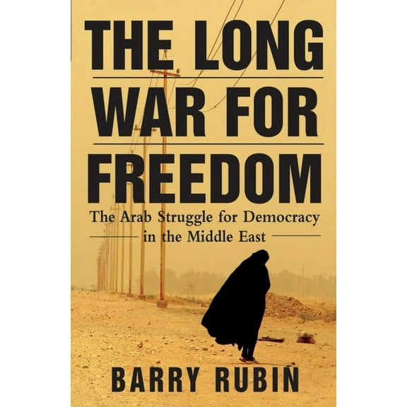 The Long War for Freedom, (Hardcover)