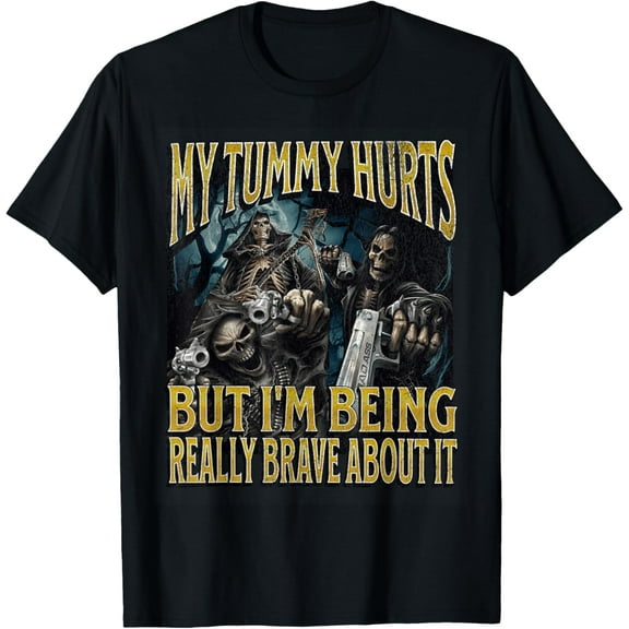 Velto My Tummy Hurts Hard Skeleton Bootleg T-Shirt All Size S-5XL