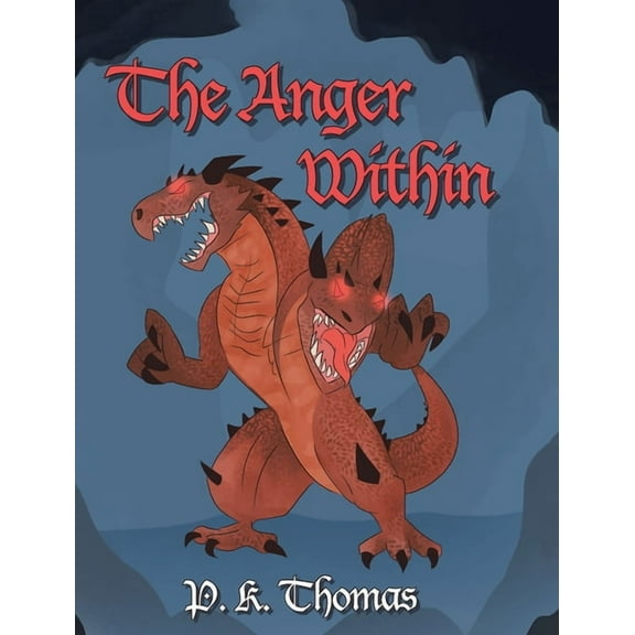 The Anger Within, (Hardcover)