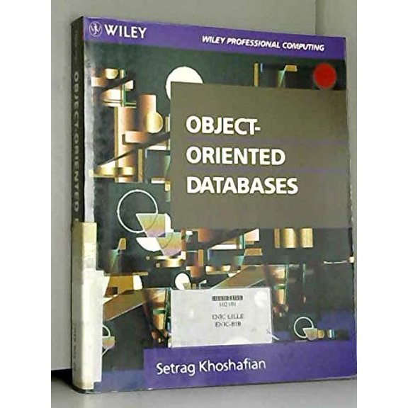 Pre-Owned Object-Oriented Databases, 9780471570585, 0471570583, Paperback, 1 edition