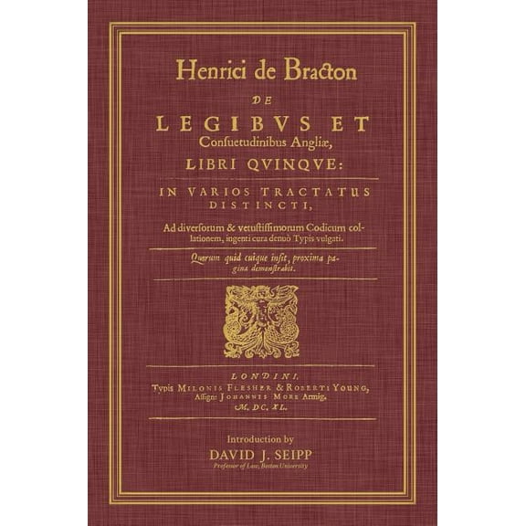 de Legibus Et Consuetudinibus Angliae, Libri Quinque (Hardcover)