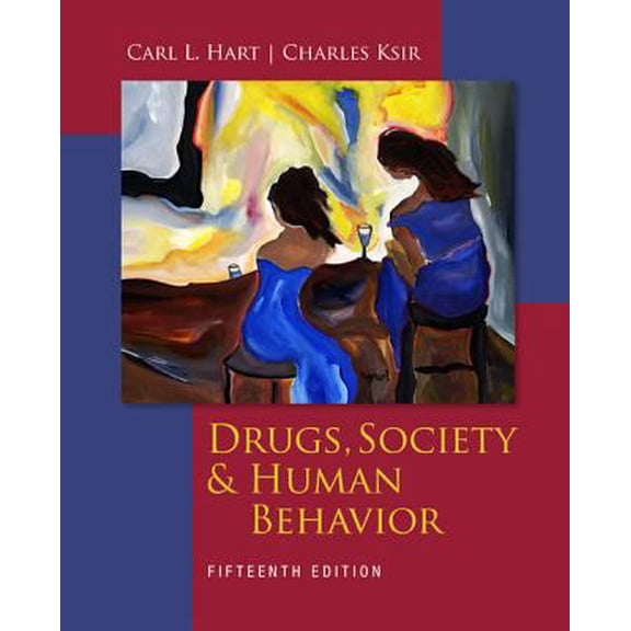 Pre-Owned Drugs, Society, and Human Behavior (Paperback) 0073529745 9780073529745